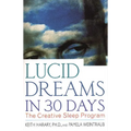 Lucid Dreams in 30 Days: The Creative Sleep Program - Paperback