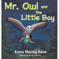 Mr. Owl and the Little Boy - Hardcover