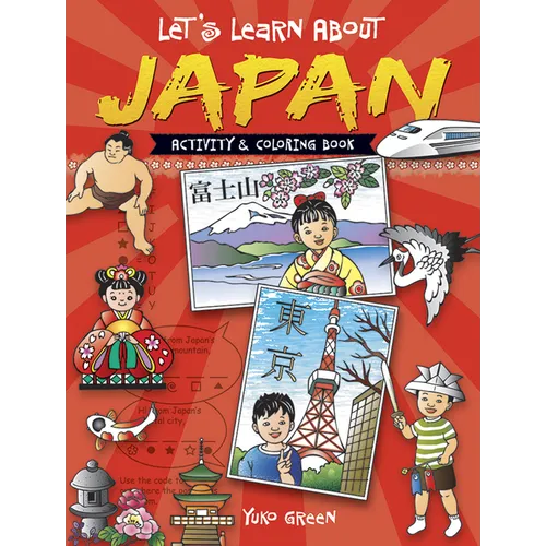 Let's Learn about Japan: Activity and Coloring Book - Paperback