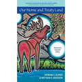 Our Home and Treaty Land: Revised and Expanded Edition - Hardcover