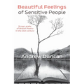 Beautiful Feelings of Sensitive People: Screen grabs of British Poetry in the 21st century - Paperback