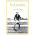 Half in Shade: Family, Photography, and Fate - Paperback