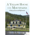 A Yellow House In The Mountains - Hardcover