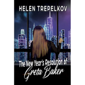 The New Year's Resolution of Greta Baker - Paperback