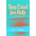 They Cried for Help - Hardcover
