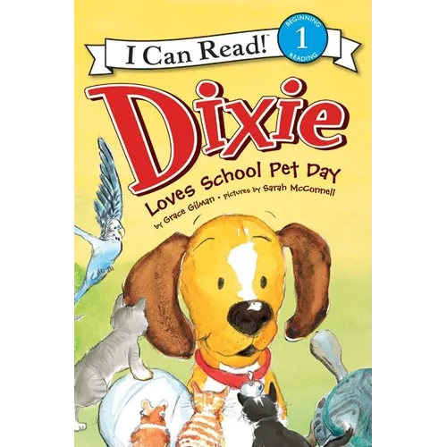 Dixie Loves School Pet Day - Paperback