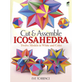 Cut & Assemble Icosahedra: Twelve Models in White and Color - Paperback