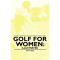 Golf for Women: Illustrated - Paperback