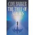 The Thief of Always: A Fable - Paperback