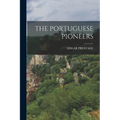 The Portuguese Pioneers - Paperback