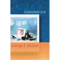 Somewhere Else - Paperback