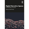 Digital Narrative Spaces: An Interdisciplinary Examination - Paperback