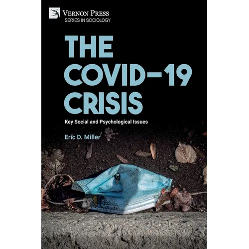The COVID-19 Crisis: Key Social and Psychological Issues - Paperback