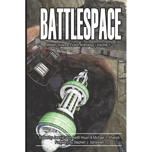 Battlespace: Military Science Fiction Anthology - Paperback