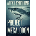 Project Megalodon - Paperback