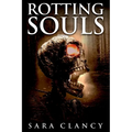 Rotting Souls: Scary Supernatural Horror with Monsters - Paperback