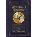 Witchcraft for Beginners: A basic guide for modern witches to find their own path and start practicing to learn spells and magic rituals using e - Paperback