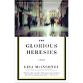 The Glorious Heresies - Paperback