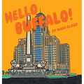 Hello Buffalo! - Hardcover