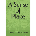 A Sense of Place - Paperback