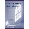Let Me Hear Your Voice: A Family's Triumph Over Autism - Paperback