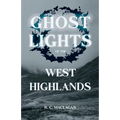 Ghost Lights of the West Highlands (Folklore History Series) - Paperback