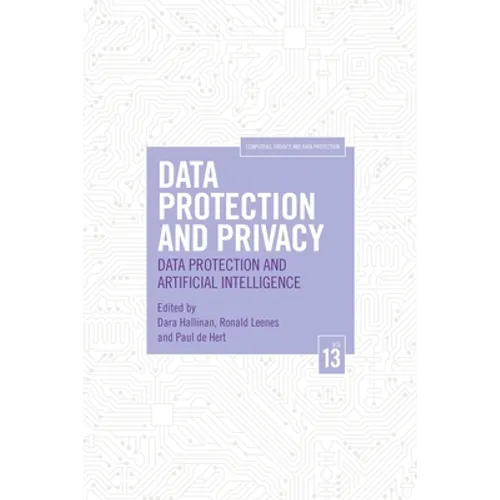 Data Protection and Privacy, Volume 13: Data Protection and Artificial Intelligence - Hardcover
