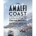 The Amalfi Coast (Compact Edition): A Collection of Italian Recipes - Hardcover