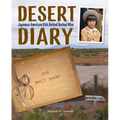 Desert Diary: Japanese American Kids Behind Barbed Wire - Hardcover