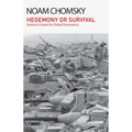 Hegemony or Survival: America's Quest for Global Dominance - Hardcover