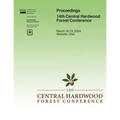 Proceedings 14th Central Hardwood Forest Conference - Paperback