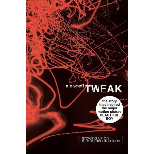 Tweak: Growing Up on Methamphetamines - Hardcover