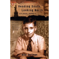 Heading South, Looking North: A Bilingual Journey - Paperback