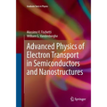 Advanced Physics of Electron Transport in Semiconductors and Nanostructures - Paperback