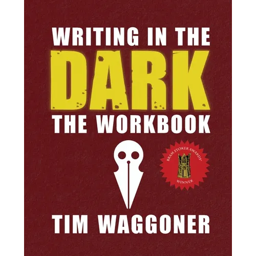 Writing in the Dark: The Workbook - Paperback