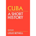 Cuba: A Short History - Paperback