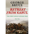 Retreat from Kabul: The First Anglo-Afghan War, 1839-1842 - Paperback
