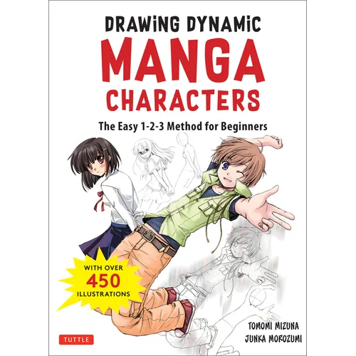 Drawing Dynamic Manga Characters: The Easy 1-2-3 Method for Beginners - Paperback
