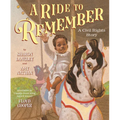 A Ride to Remember: A Civil Rights Story - Hardcover