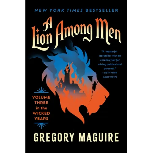 A Lion Among Men: Volume Three in the Wicked Years - Paperback