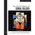 The Encyclopedia of Serial Killers, Second Edition - Hardcover