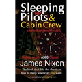 Sleeping For Pilots & Cabin Crew: (And Other Insomniacs) - Paperback