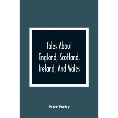 Tales About England, Scotland, Ireland, And Wales - Paperback