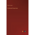 The Revised Prayer Book - Hardcover