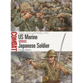 US Marine Vs Japanese Soldier: Saipan, Guam, and Peleliu, 1944 - Paperback