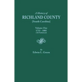 History of Richland County [South Carolina], Volume One, 1732-1805 [All Published] - Paperback