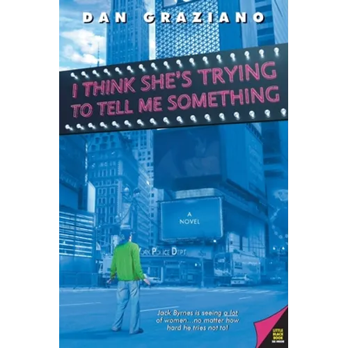 I Think She's Trying to Tell Me Something - Paperback