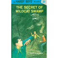 The Secret of Wildcat Swamp - Hardcover