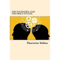 The Engineers And The Price System - Paperback