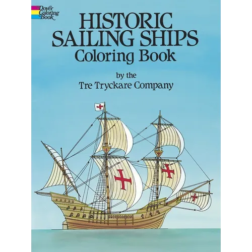 Historic Sailing Ships Coloring Book - Paperback